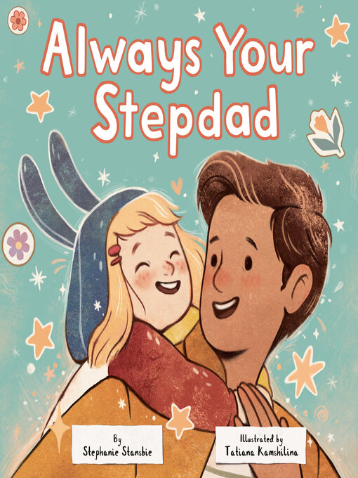 Title details for Always Your Stepdad by Stephanie Stansbie - Available